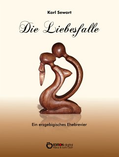 Die Liebesfalle (eBook, ePUB) - Sewart, Karl