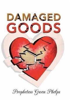 Damaged Goods - Phelps, Prophetess Gwen