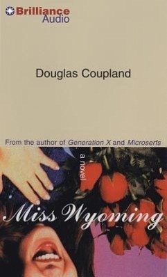 Miss Wyoming - Coupland, Douglas