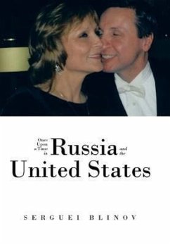 Once Upon a Time in Russia and the United States - Blinov, Serguei