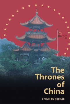 The Thrones of China - Lee, Rob