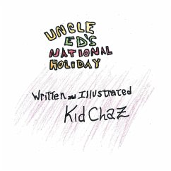 Uncle Ed's National Holiday - Chaz, Kid