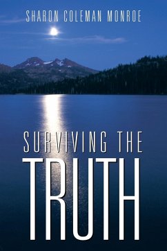 Surviving the Truth - Monroe, Sharon Coleman