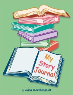 My Story Journal - Marchessault, Sara