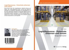 Logistikprozesse - Potentiale erkennen und nutzen - Weber, Fabian