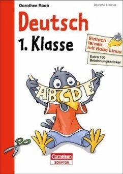 Deutsch 1. Klasse / Einfach lernen mit Rabe Linus - Raab, Dorothee