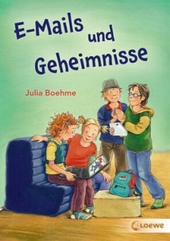 E-Mails und Geheimnisse - Boehme, Julia