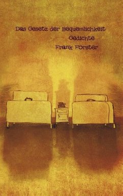 Das Gesetz der Bequemlichkeit - Forster, Frank