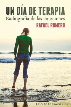 Un día de terapia : radiografía de las emociones - Romero Rico, Rafael