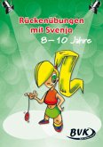 Rückenübungen mit Svenja 8-10 Jahre Rückenübungen mit Svenja 8-10 Jahre