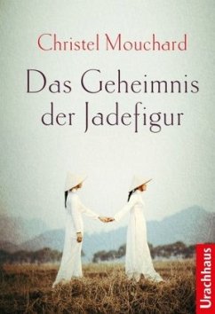 Das geheimnis der Jadefigur - Mouchard, Christel