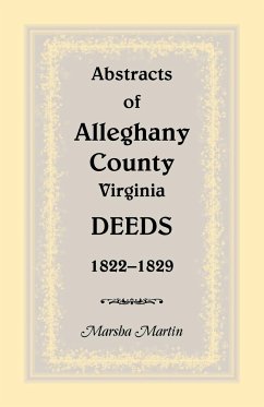 Abstracts of Alleghany County, Virginia, Deeds 1822-1829 - Martin, Marsha