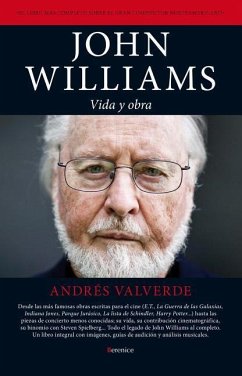 John Williams: Vida y Obra - Valverde, Andres