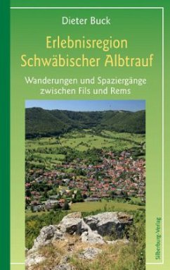 Erlebnisregion Schwäbischer Albtrauf - Buck, Dieter