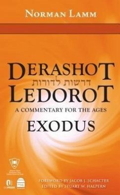 Derashot Ledorot: Exodus: A Commentary for the Ages - Lamm, Norman