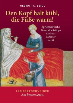 Den Kopf halt kühl, die Füße warm! (eBook, PDF) - Seidl, Helmut