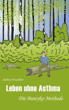 Leben ohne Asthma (eBook, ePUB) - Novozhilov, Andrey