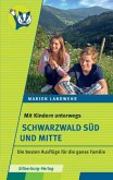 Mit Kindern unterwegs - Schwarzwald Süd und Mitte