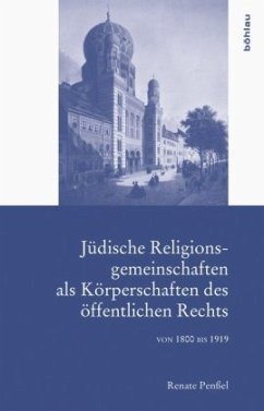 Jüdische Religionsgemeinschaften als Körperschaften des öffentlichen Rechts - Penßel, Renate