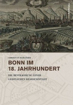 Bonn im 18. Jahrhundert - Schlöder, Christian