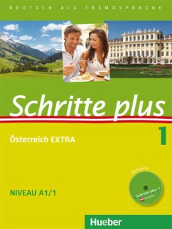 Schritte plus 1, m. 1 Buch, m. 1 Audio-CD / Schritte plus - Deutsch als Fremdsprache + Österreich EXTRA 1 Cover Schritte plus 1, m. 1 Buch, m. 1 Audio-CD / Schritte plus - Deutsch als Fremdsprache + Österreich EXTRA 1