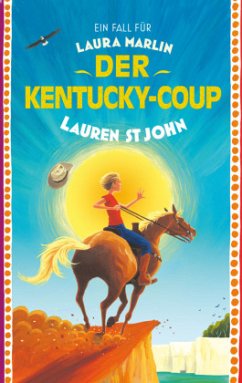 Ein Fall für Laura Marlin - Der Kentucky-Coup - St John, Lauren