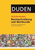 Schülerduden Rechtschreibung und Wortkunde Schülerduden Rechtschreibung und Wortkunde