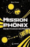 Die Entführung des Prinzen / Mission Phönix Bd.2