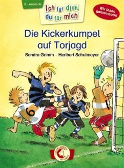 Die Kickerkumpel auf Torjagd - Grimm, Sandra
