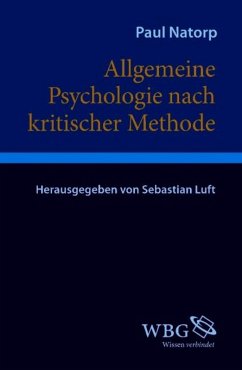 Allgemeine Psychologie nach kritischer Methode (eBook, PDF) - Natorp, Paul