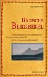 Badische Bergbibel: Über alle Berge, Gipfel und Hügel: 199 Höhepunkte im Schwarzwald, Hegau und Kaiserstuhl, im Kraichgau und Odenwald