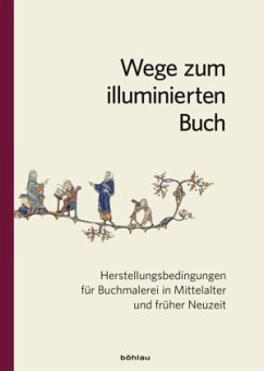 Wege zum illuminierten Buch