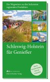 Schleswig-Holstein ... für Genießer