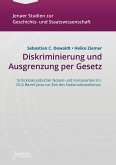 Diskriminierung und Ausgrenzung per Gesetz