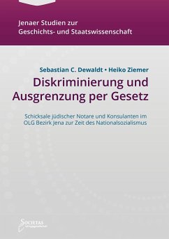 Diskriminierung und Ausgrenzung per Gesetz - Dewaldt, Sebastian C.; Ziemer, Heiko