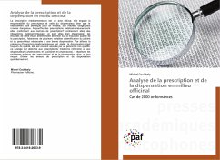 Analyse de la prescription et de la dispensation en milieu officinal