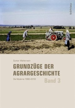 Grundzüge der Agrargeschichte Band 3 - Mahlerwein, Gunter