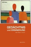 Gedächtnis und Erinnerung