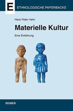 Materielle Kultur - Hahn, Hans P.