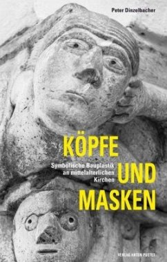 Köpfe und Masken - Dinzelbacher, Peter
