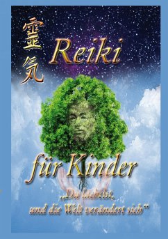 Reiki für Kinder - Weber, Klaus;Mörsch, Albertine