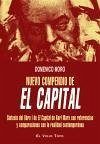 Nuevo compendio de &quote;El capital&quote; : síntesis del libro I de &quote;El capital&quote; de Karl Marx con referencias y comparaciones con la realidad contemporánea