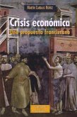 Crisis económica : una propuesta franciscana