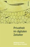 Privatheit im digitalen Zeitalter