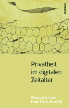 Privatheit im digitalen Zeitalter - Tinnefeld, Marie-Theres;Schmale, Wolfgang