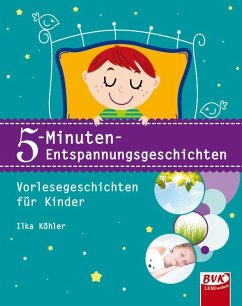 5-Minuten-Entspannungsgeschichten - Köhler, Ilka