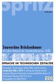 Sprache im technischen Zeitalter / Souveräne Brückenbauer / Sprache im technischen Zeitalter Sonderheft.2014