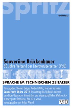 Sprache im technischen Zeitalter / Souveräne Brückenbauer / Sprache im technischen Zeitalter Sonderheft.2014