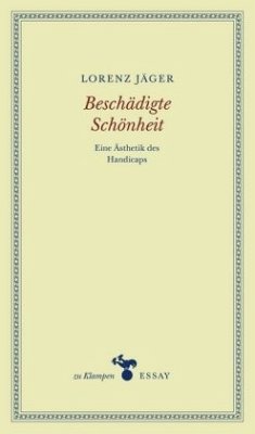 Beschädigte Schönheit - Jäger, Lorenz