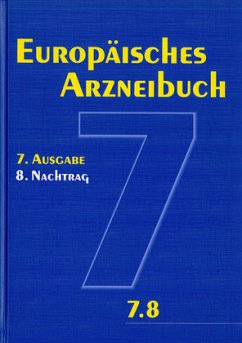 Europäisches Arzneibuch 7. Ausgabe, 8. Nachtrag (Ph.Eur. 7.8) Europäisches Arzneibuch 7. Ausgabe, 8. Nachtrag (Ph.Eur. 7.8)